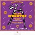 CLARA BRUGADA TE INVITA AL FESTIVAL DE DÍA DE MUERTOS Y AL DESFILE DEL 2 DE NOVIEMBRE