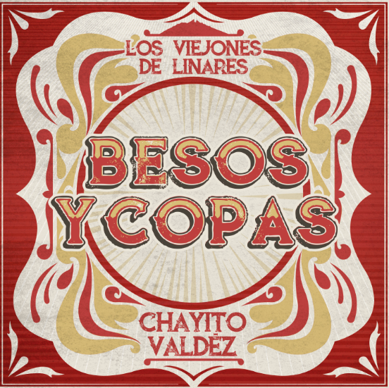 Los Viejones de Linares lanzan su nuevo sencillo “Besos y Copas”