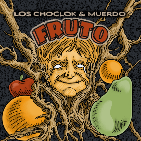 Los Choclok lanzan su nuevo sencillo titulado “Fruto” 