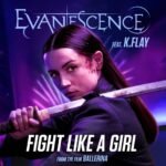 Evanescence lanza “Fight Like A Girl” junto a K.Flay, tema principal de la nueva película del universo John Wick