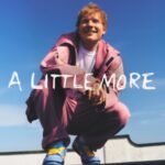 Ed Sheeran lanza “A Little More” con Rupert Grint y Nathalie Emmanuel en un video lleno de humor